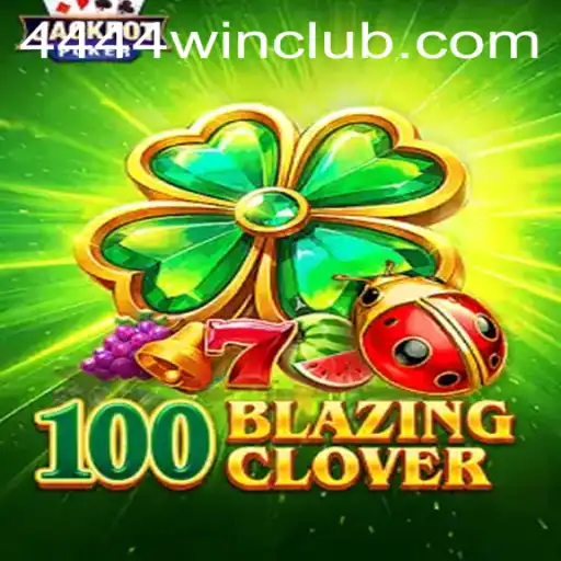 Experience the Thrill of 100BlazingClover: A Comprehensive Guide to Playing and Winning