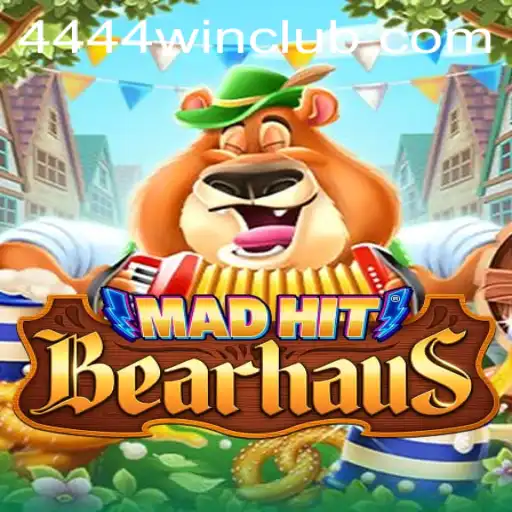 MadHitBearhaus: A Thrilling Gaming Experience Awaits